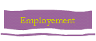 Employement